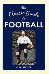 Classic Guide to Football