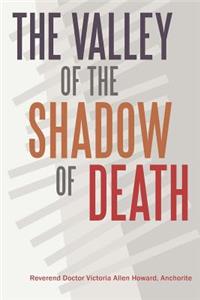 Valley of the Shadow of Death