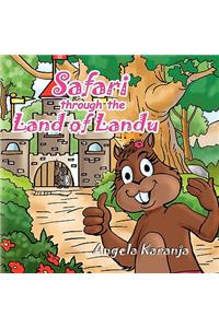 Safari Through the Land of Landu