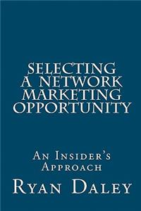 Selecting a Network Marketing Opportunity