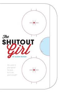 The Shutout Girl