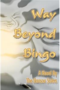 Way Beyond Bingo