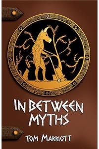 In Between Myths