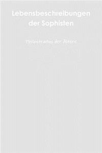 Lebensbeschreibungen Der Sophisten