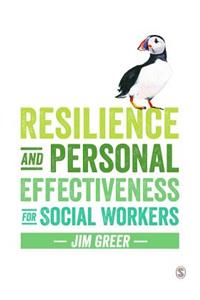 Resilience and Personal Effectiveness for Social Workers