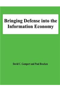 Bringing Defense into the Information Economy