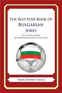 The Best Ever Book of Bulgarian Jokes