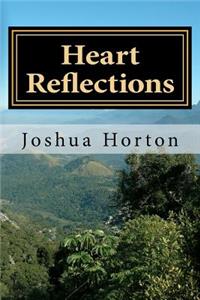 Heart Reflections: Heart Reflections: Quotes and Poems from a Minister's Heart