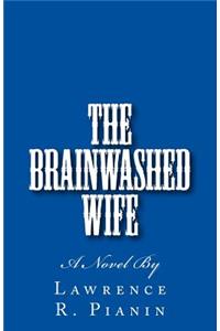 Brainwashed Wife