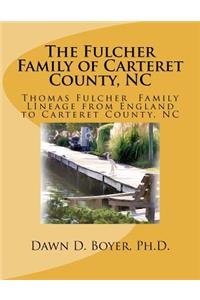 Fulcher Family of Carteret County, NC
