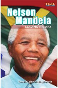 Nelson Mandela: Leading the Way (Library Bound)