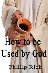 How to be Used by God