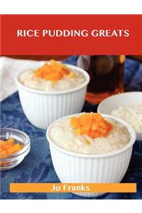 Rice Pudding Greats