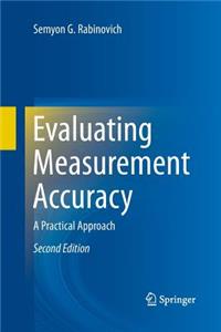 Evaluating Measurement Accuracy: A Practical Approach