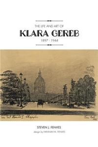 The Life and Art of Klara Gereb (1897 -1944)