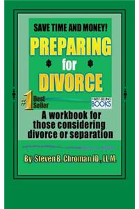 Save Time and Money Preparing For Divorce