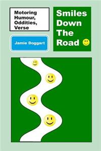 Smiles Down The Road