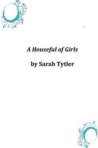 A Houseful of Girls