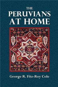 The Peruvians at Home