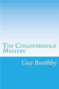 Childerbridge Mystery
