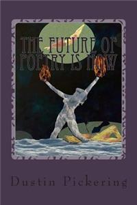 The Future of Poetry is NOW
