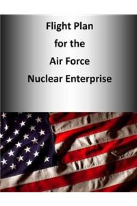 Flight Plan for the Air Force Nuclear Enterprise (Color)