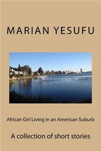 African Girl Living in an American Suburb