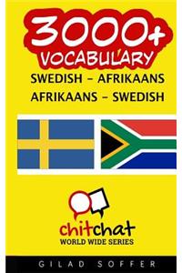 3000+ Swedish - Afrikaans Afrikaans - Swedish Vocabulary