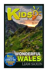 A Smart Kids Guide to Wonderful Wales