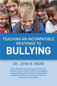 Teaching an Incompatible Response to Bullying