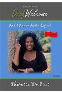 You Can Make Deaf Welcome - VOLUME 2