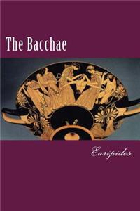 The Bacchae