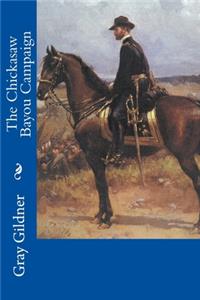 The Chickasaw Bayou Campaign