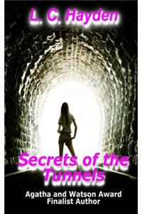 Secrets if the Tunnels