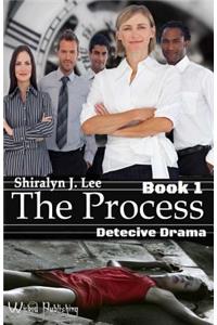 Process: Detective Drama