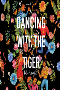 Dancing with the Tiger