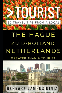Greater Than a Tourist - The Hague Zuid-Holland Netherlands