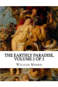 The Earthly Paradise, Volume 2 of 2