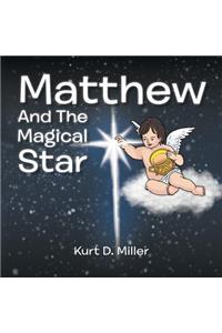 Matthew and the Magical Star