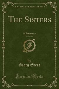The Sisters, Vol. 1 of 2