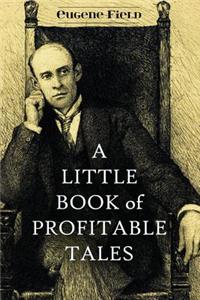 Little Book of Profitable Tales