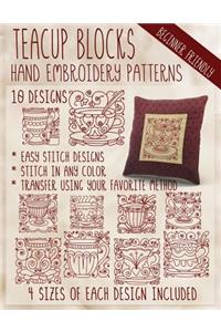 Teacup Blocks Hand Embroidery Patterns