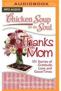 Chicken Soup for the Soul: Thanks Mom