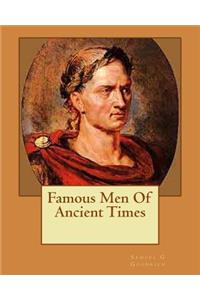 Famous Men Of Ancient Times