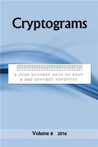 Cryptograms: Volume 8 2016
