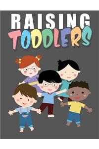 Raising Toddlers