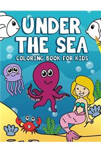 Under the Sea Coloring Book for Kids