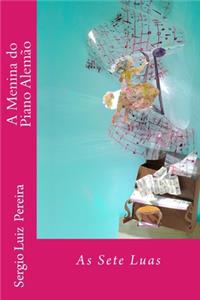 A Menina do Piano Alemao - As Sete Luas