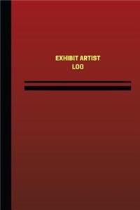 Exhibit Artist Log (Logbook, Journal - 124 pages, 6 x 9 inches)