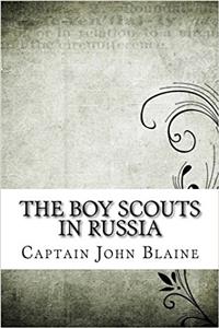 The Boy Scouts in Russia